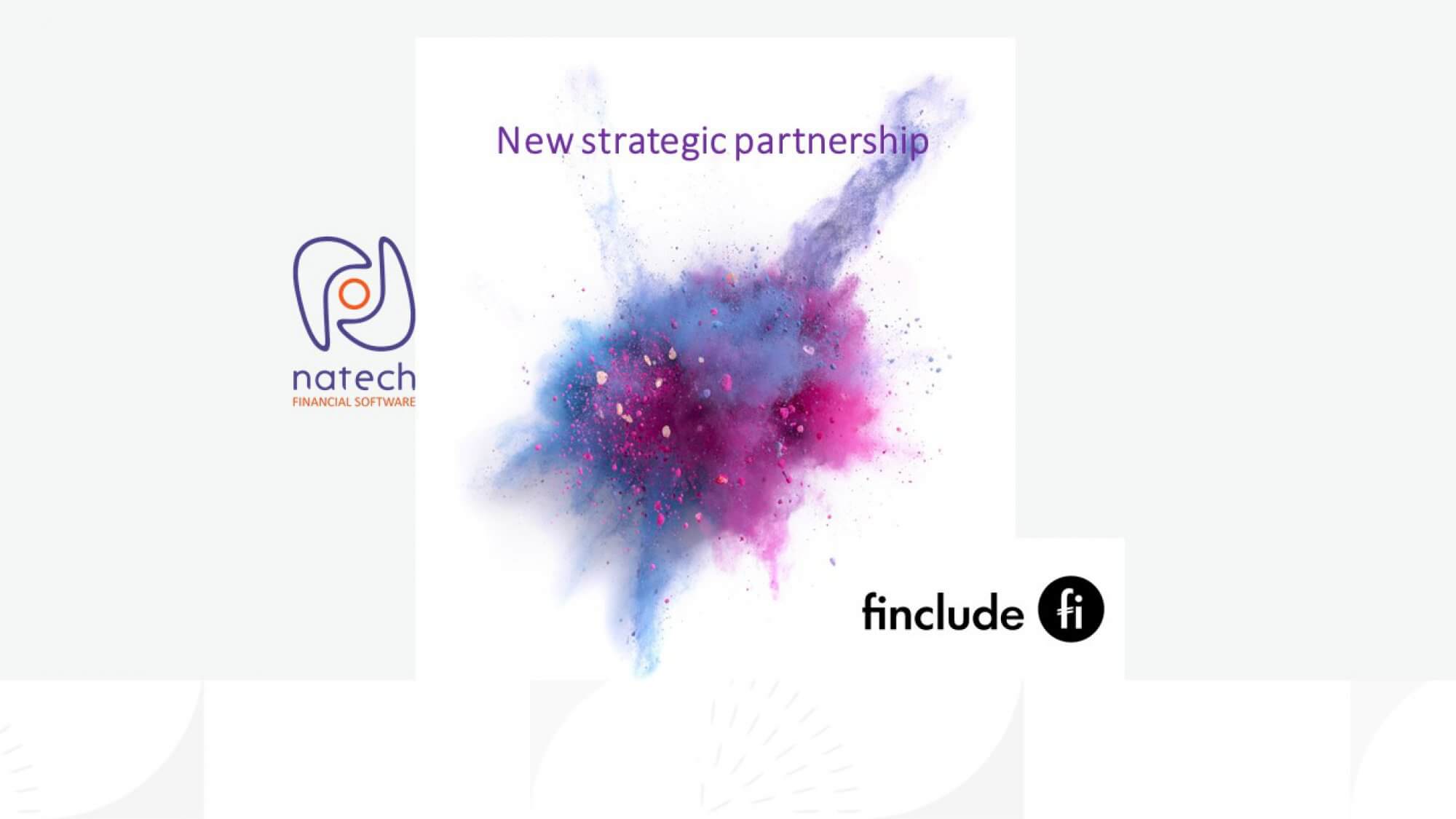 Natech news: The new strategic partnership between Natech and Finclude strengthens open banking in Greece and Europe