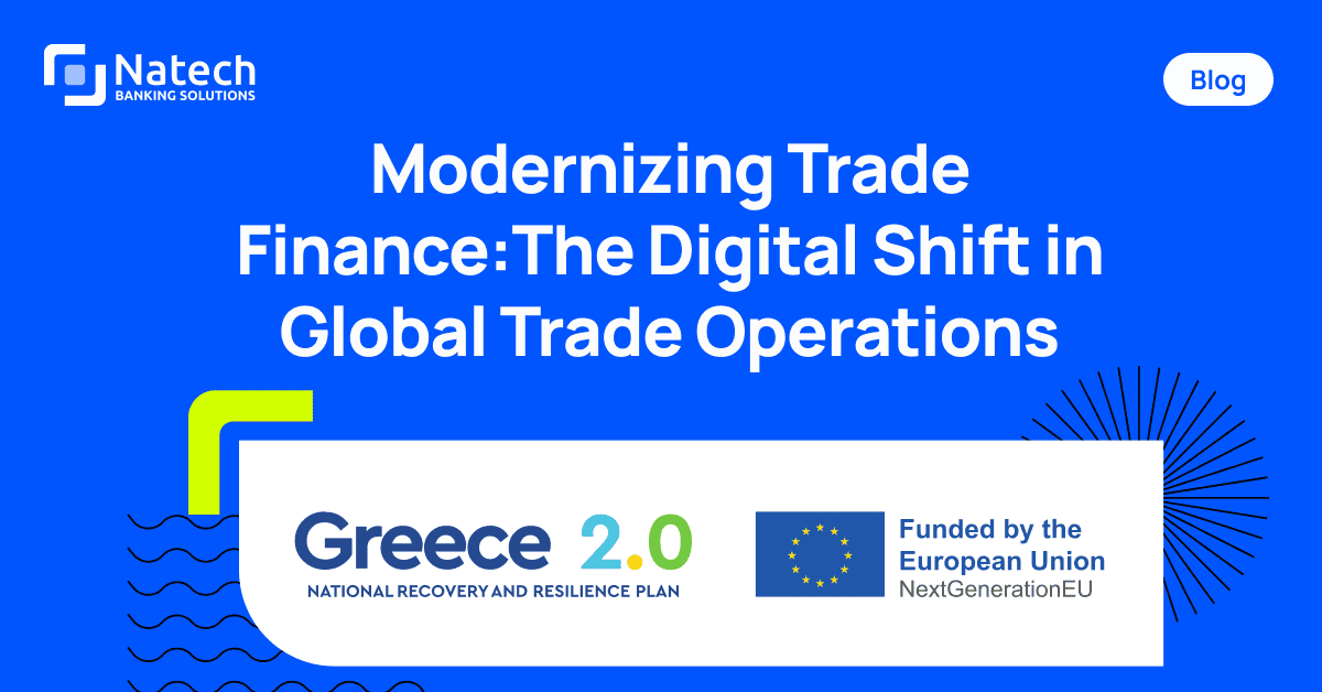 Natech news: Modernizing Trade Finance: The Digital Shift in Global Trade Operations